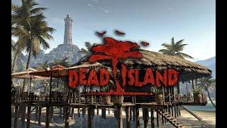 ИГРОФИЛЬМ Dead Island # 1 НАЧАЛО АПОКАЛИПСИСА