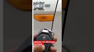 Mahindra TUV 300 Remote Key Repair