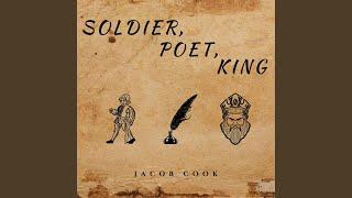 Soldier, Poet, King