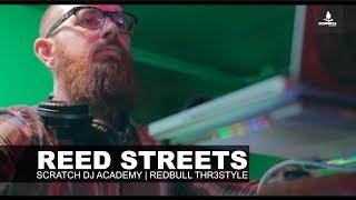 WIDE X Red Bull Thre3style | Reed Streets | Scratch DJ Academy