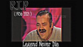 Juan Joya Borja.| El Risitas  |       [R.I.P]