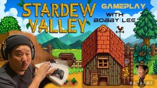 Bobby Lee on Stardew Valley(gameplay)