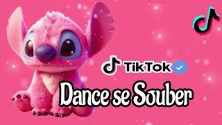 Dance se souber - {TikTok} 2024 Atualizado 