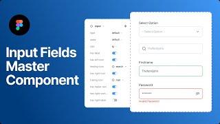 Input Field Design System in Figma using a Master Component. How to create an Input Field Component.