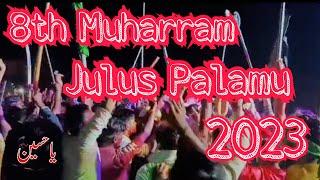 8th Muharram 2023 || Palamu || Mr Ekku Vlogs ️