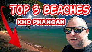 Koh Phangan Beaches Top 3 :Thailand 2022