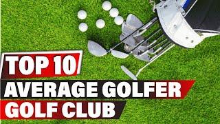 Best golf clubs for average golfer In 2024 - Top 10 New  golf clubs for average golfers Review