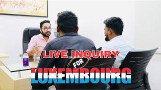 Live Inquiry for Luxembourg Work Permit | Jobs in Europe | Jobs in Luxembourg | #europe #visa #job