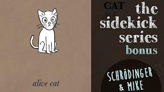 Bonus: Schrödinger's Cat