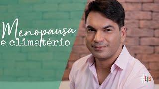 MENOPAUSA E CLIMATÉRIO: COMO MELHORAR OS SINTOMAS ATRAVÉS DA NUTRIÇÃO | DR LUCIANO BRUNO