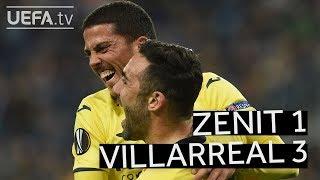 ZENIT 1-3 VILLARREAL #UEL HIGHLIGHTS