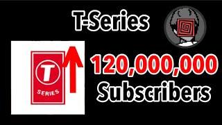 T-Series Hitting 120 Million Subscribers (3 Hours Timelapse)