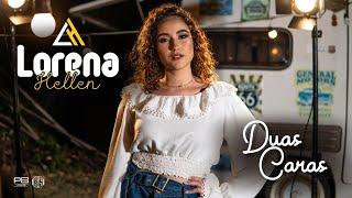 Lorena Hellen - Duas Caras (Clipe Oficial)