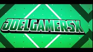 Intro para Joel GamersX