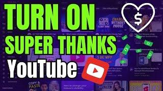 How to Get Super Thanks on YouTube Videos