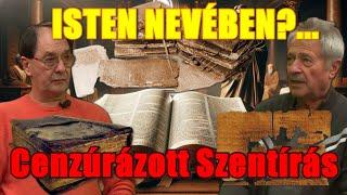 ISTEN NEVÉBEN?... - Cenzúrázott Szentírás