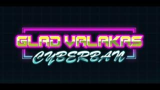 BLEAK FUFEL - Glad Valakas: Cyberban (OST)