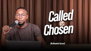 The difference between The Chosen and The Called | Miz Mzwakhe Tancredi