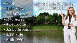 6328 Skylark Circle, North Richland Hills | Home For Sale | LAKE GOLF POOL