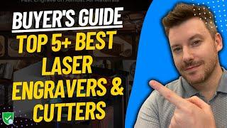 TOP 5 BEST LASER ENGRAVERS AND CUTTERS - Laser Engraver And Cutter Reviews (2025)