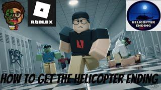 How to get the Helicopter Ending in Roblox Field Trip Z