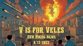 V is for Veles 6/13/25. Riots, War, Cali Mafia, Palantir, Tigers, and Bears, OH MY!