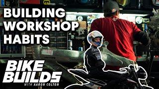 Motorcycle Building: Trials, Errors and Workshop Habits | Bike Builds with Aaron Colton