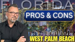 5 Pros and Cons of Living in West Palm Beach, Florida