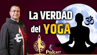 YOGA - El lado oculto y misterioso del Yoga ‍️  Podcast Episodio 20 #yoga #catolico