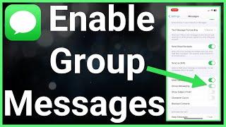 How To Turn On Group Messaging On iPhone