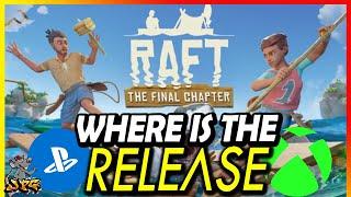 When Is RAFT Releasing On CONSOLE? Why Is It Taking So Long To Port From Pc?