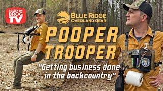 Pooper Trooper - Getting business done in the backcountry