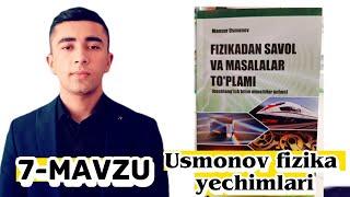 7-mavzu: Jismlarning erkin tushishi Usmonov to'plami. Fazliddinov Diyorbek