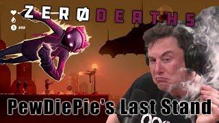 Zero Deaths - PewDiePie's Last Stand