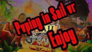 Pvping in sail vr