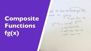 How To Work Out The Composite Function fg(x)