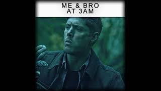 Me And Bro  - DEAN WINCHESTER x SAM WINCHESTER - " Supernatural " #deanwinchester #shorts #edit