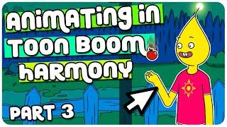 How to ANIMATE in TOON BOOM HARMONY | Tutorial | Part 3