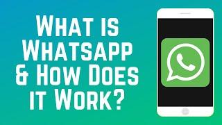 What is WhatsApp and How Does it Work in 2024?