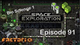 Biological Science Pack 1! | Factorio Space Exploration & Krastorio Playthrough | Episode 91