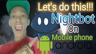 How to Setup NIGHTBOT On YOUTUBE Mobile (Tagalog Tutorial)