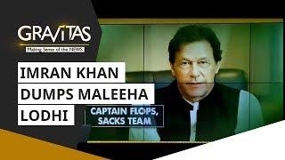 Gravitas: Imran Khan Dumps Maleeha Lodhi After Pakistan's Dismal Show At The U.N.G.A