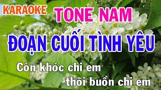 Đoạn Cuối Tình Yêu Karaoke Tone Nam Nhạc Sống - Phối Mới Dễ Hát - Nhật Nguyễn