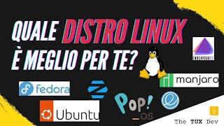 Qual è la DISTRO LINUX migliore per te? Come scegliere quella giusta?