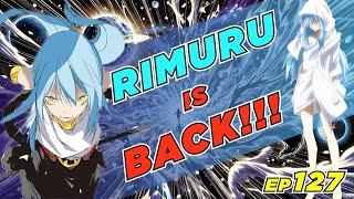 EP127 Rimuru IS BACK!!! Conversation at the End of Time and Space (Vol21 Finale)