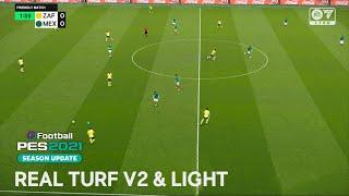 PES 2021 & Football Life 2024 - New Real Turf V2 & Light by Moiduran