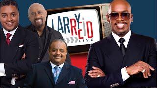 11.4.24 - Larry Reid Live: Bishop Clarence McClendon claps back Bishop Paul Morton and Roland Martin