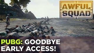 AWFUL SQUAD: Goodbye Early Access! w/ Justin, Travis, Russ, Plante and Merritt