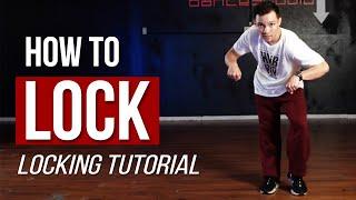 How to LOCK (+ Variations and a Practice Drill) | Locking Dance Tutorial