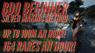 Black Desert Online Beginners Silver Making Method! 168 RARES AN HOUR! UP TO 100m PER HOUR!